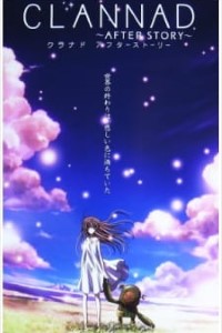Download Clannad: After Story Season 2 (2008) Dual Audio {English-Japanese} || 720p [120MB]