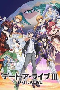 Download Date A Live III Season 3 (2019) Dual Audio {English-Japanese} || 480p [90MB] || 720p [130MB]