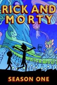 Download Rick and Morty Season 1 (2013) English with Subs (All Episodes) || 720p [200MB]