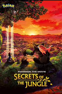 Download Pokémon the Movie: Secrets of the Jungle (2020) {English Dubbed} WeBRip || 720p [800MB] || 1080p [1.4GB]