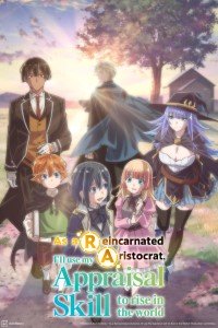 Download As a Reincarnated Aristocrat, I’ll Use My Appraisal Skill to Rise in the World (2024) English Subbed || 720p [120MB] || 1080p [200MB]~{Ep11}