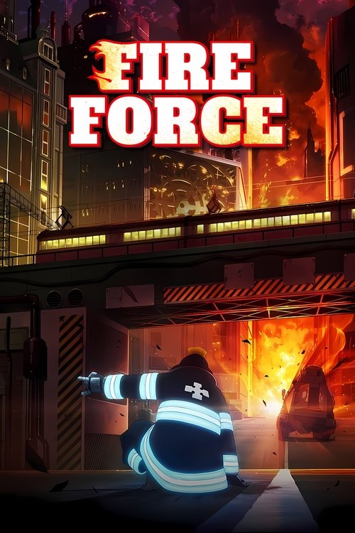 Download Fire Force (2019) (Season 1-3) Multi Audio {Hindi-English-Japanese} WEB-DL || 720p || 1080p || x264 || 10bit Esubs