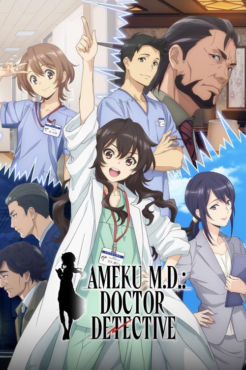 Download Ameku M.D.: Doctor Detective (2025) (Season 1) Multi Audio {Hindi-English-Japanese} WEB-DL || 720p || 1080p || x264 || 10bit Esubs